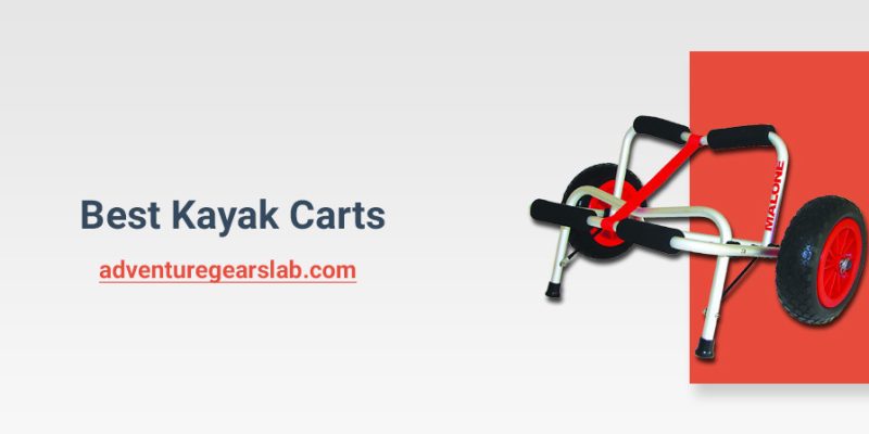 10 Best Kayak Carts Review 2023