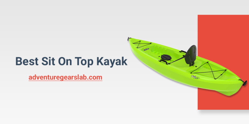 Best Sit On Top Kayak of 2023