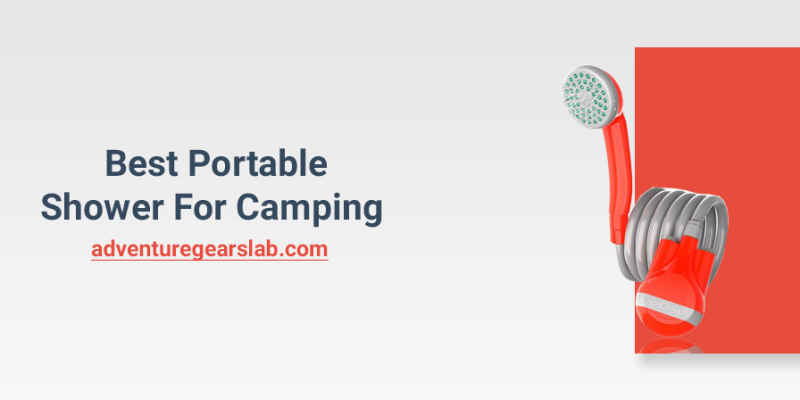 Top 10 Best Portable Shower For Camping (Updated 2023)